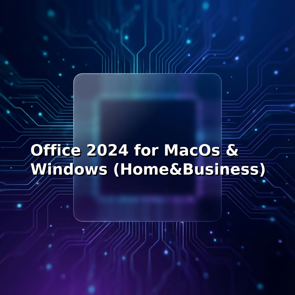 Office 2024 for MacOs & Windows (Home&Business)