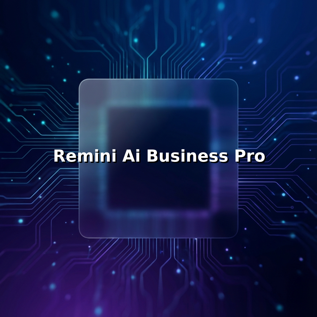 Remini Ai Business Pro
