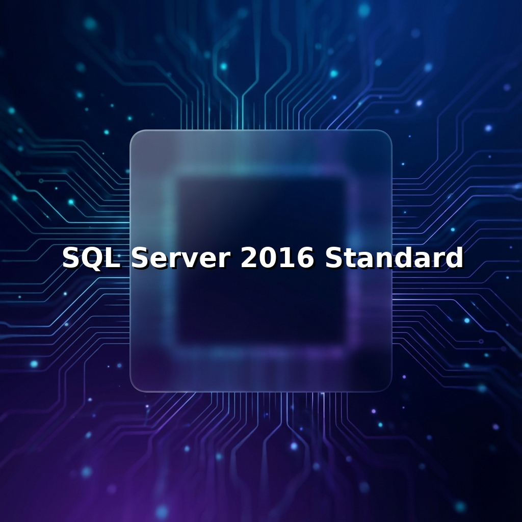 SQL Server 2016 Standard